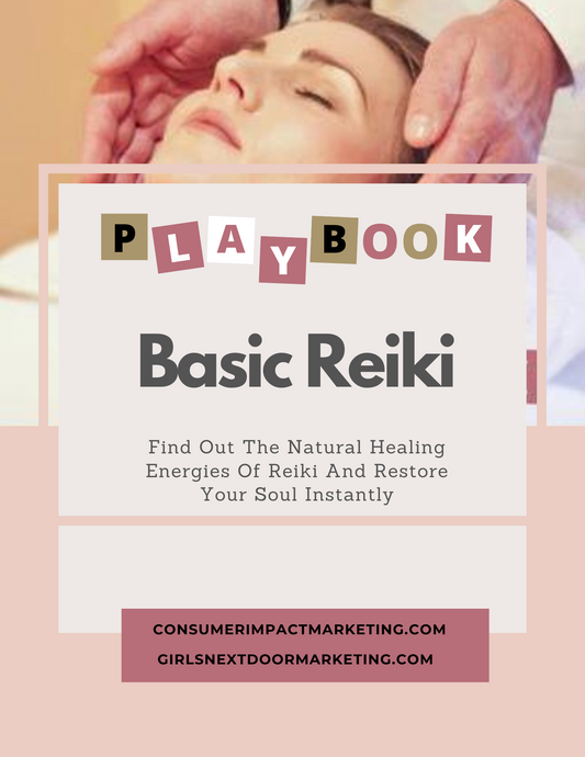 Basic Reiki Playbook - 42 Pages