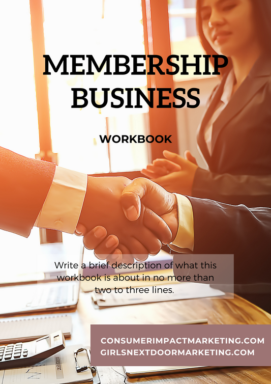 Membership Business Workbook - 47 Pages