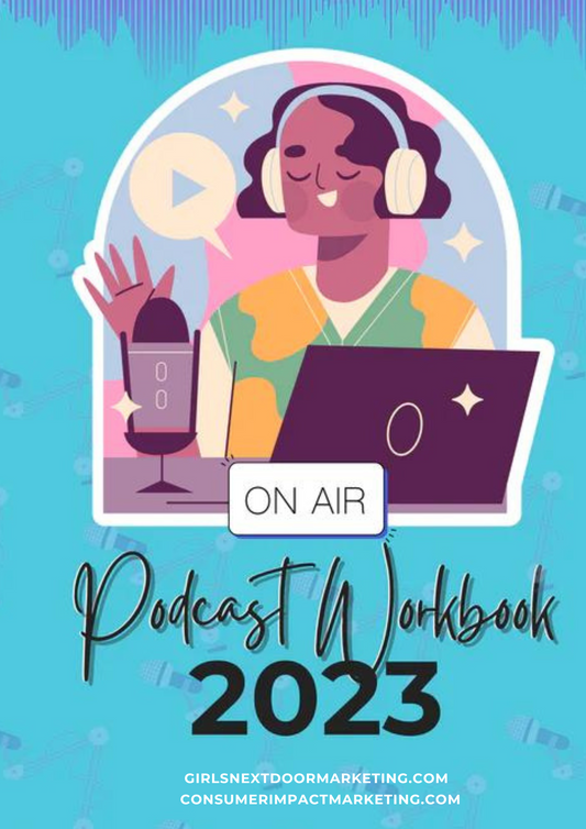 Podcast Workbook - 30 Pages