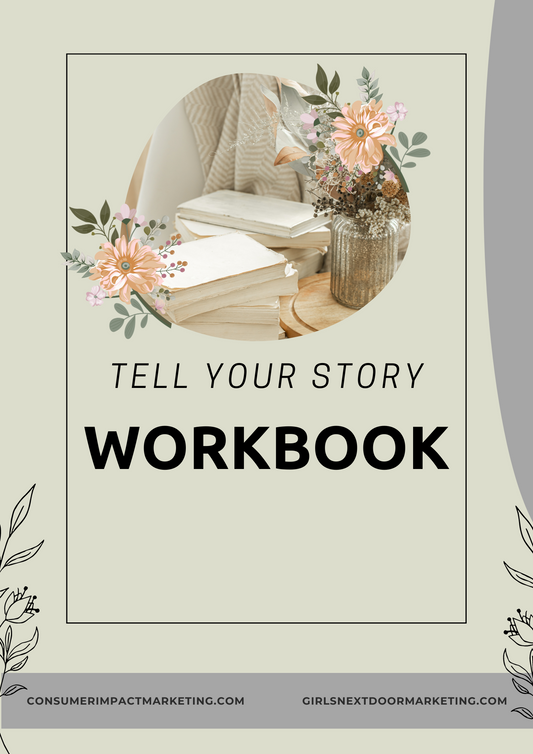 Tell Your Story Workbook - 30 Pages