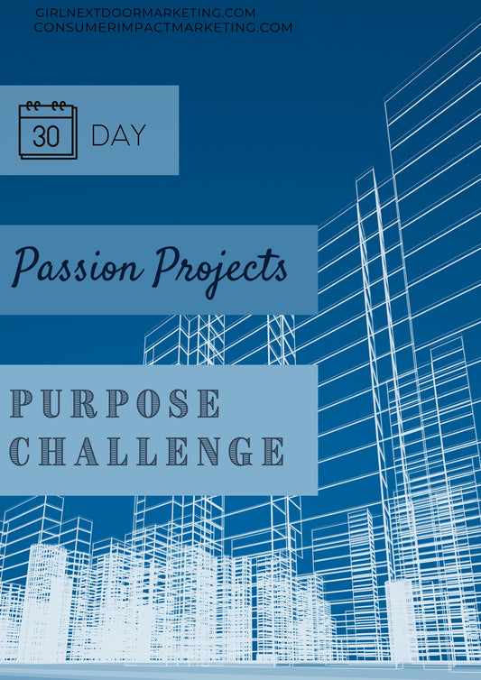 30-Day Passion Projects Purpose Challenge - 33 Pages - Girls Next Door Marketplace