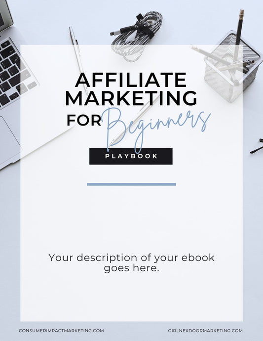 Affiliate Marketing for Beginners Playbook - 23 Pages - Girls Next Door Marketplace