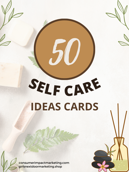 50 Self Care Ideas Cards - 52 Pages
