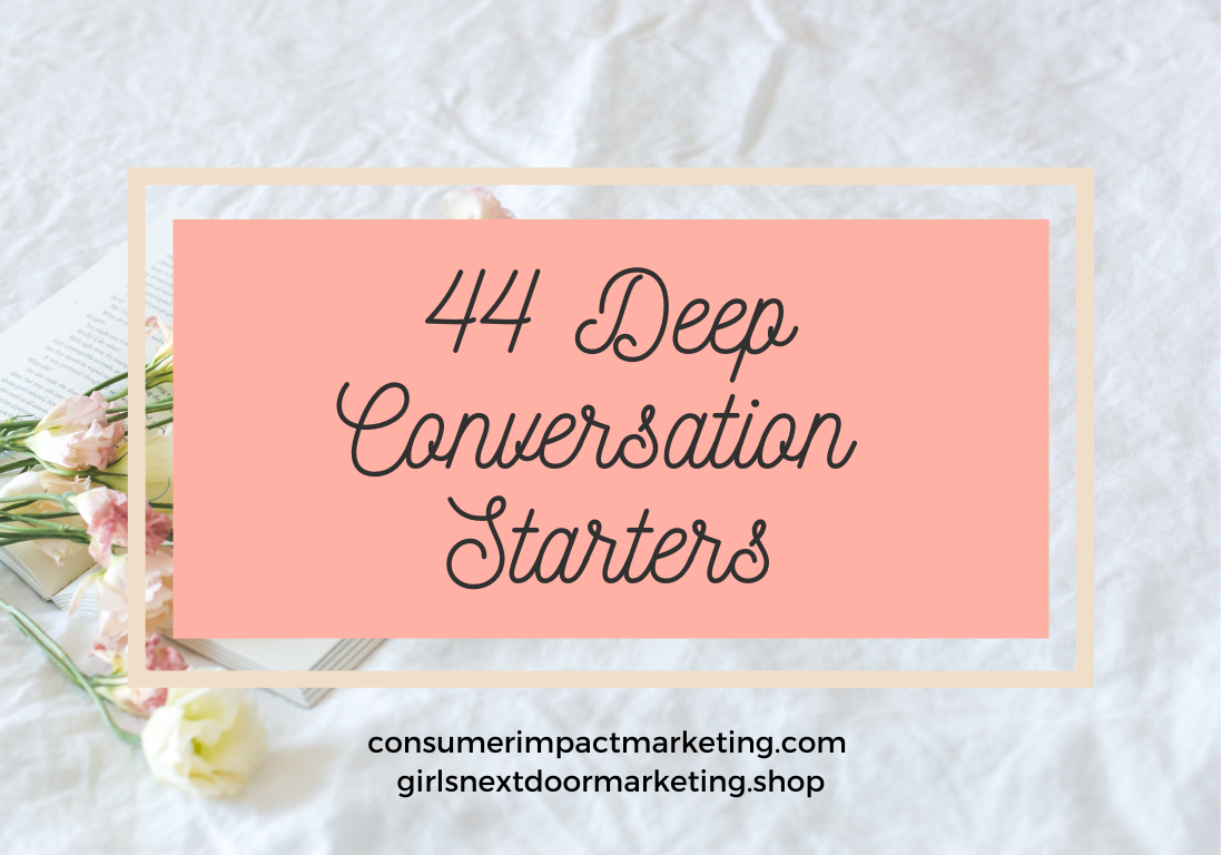 44 Deep Conversation Starters Cards - 45 Pages