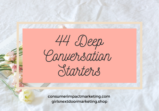44 Deep Conversation Starters Cards - 45 Pages