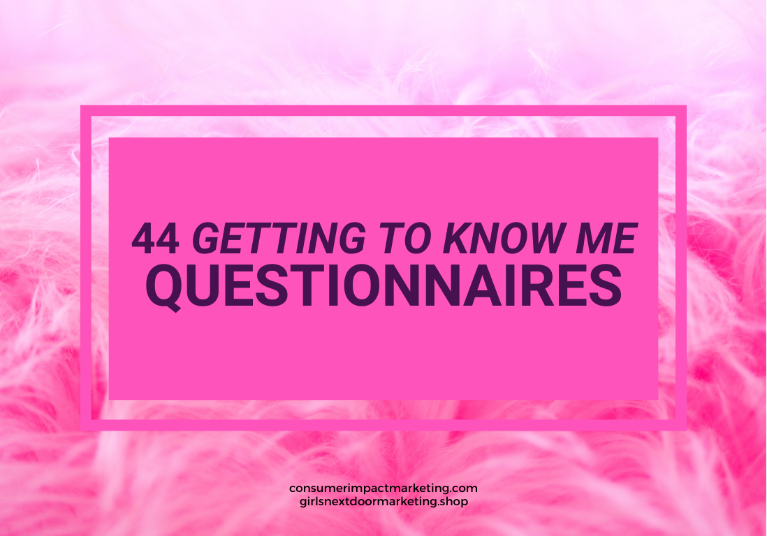 44 Getting To Know Me Questionnaires Cards - 45 Pages