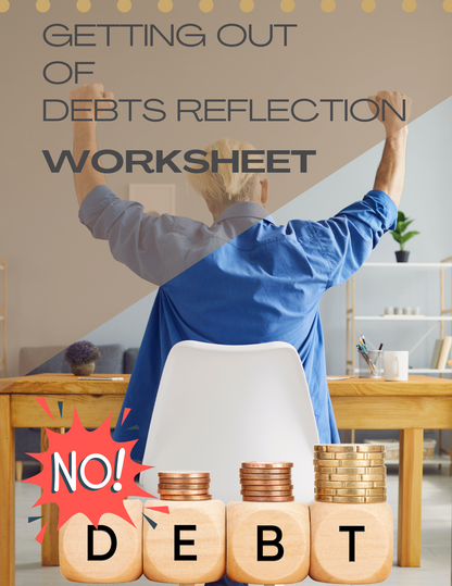 Getting Out of Debt Worksheet - 10 Pages