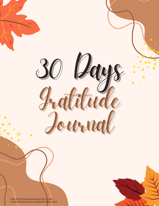 30 Days Gratitude Journal - 33 Pages - Girls Next Door Marketplace